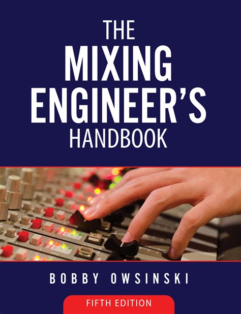 The mixing engineers handbook third edition by bobby owsinski. - Manuale delle parti di allison 4050p.