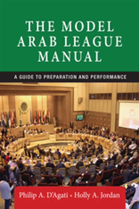 The model arab league manual by philip d agati. - Sal meijer, zo naïef nog niet.