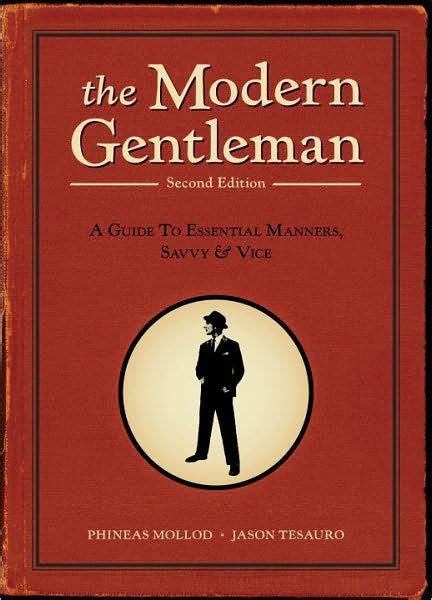 The modern gentleman a guide to essential manners savvy and vice 2nd edition. - Owners manual for 1997 mitsubishi mirage.