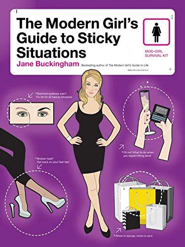 The modern girls guide to sticky situations by jane buckingham. - Craftsman 27cc weed wacker owners manual.