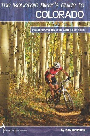 The mountain bikers guide to colorado by dan hickstein. - Macroeconomics olivier blanchard david johnson study guide.