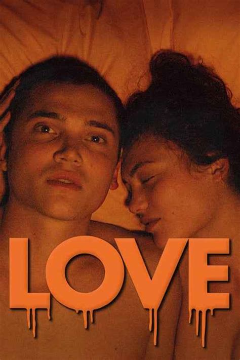 The movie love. Visit the movie page for 'Love' on Moviefone. Discover the movie's synopsis, cast details and release date. Watch trailers, exclusive interviews, and movie review. Your guide to this cinematic ... 