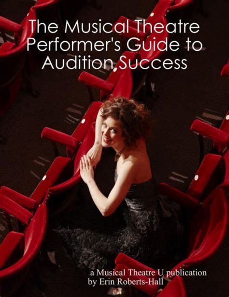 The musical theatre performers guide to audition success by erin roberts hall. - Volvo penta kad 32 manual norsk.