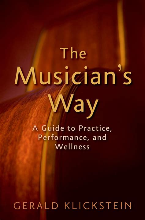 The musician s way a guide to practice performance and wellness by gerald klickstein. - Nachleben von piers plowmann bis zu bunyan's : the pilgrim's progress (1678).