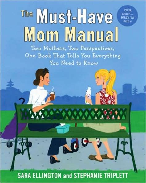 The must have mom manual by sara ellington. - Cva sidelock muzzleloading rifle owners instruction manual d.