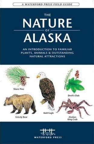 The nature of alaska an introduction to familiar plants animals outstanding natural attractions waterford press field guides. - La anglais conversation french english petit guide t 54.