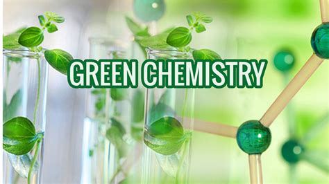 The need for Green Chemistry