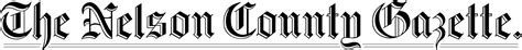 The nelson county gazette.  Perhaps searching can help.  The Nelson County ...