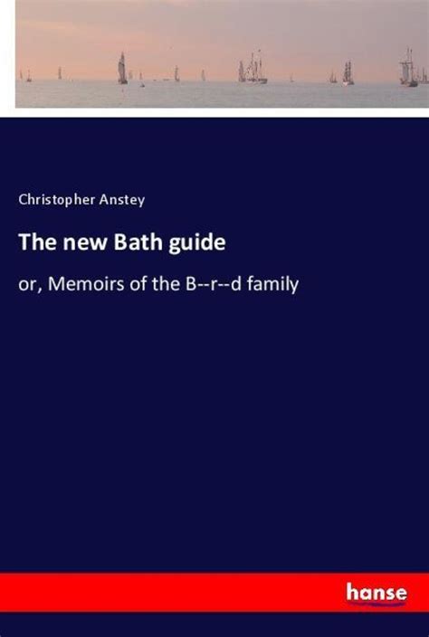 The new bath guide by christopher anstey. - Unter zwey streitenden zieht der dritte den rutzen.