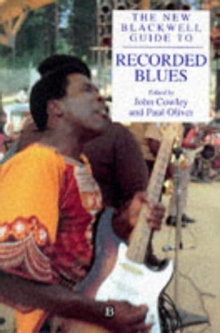 The new blackwell guide to recorded blues blackwell guide series. - Physics workbook magnetic fields study guide answers.