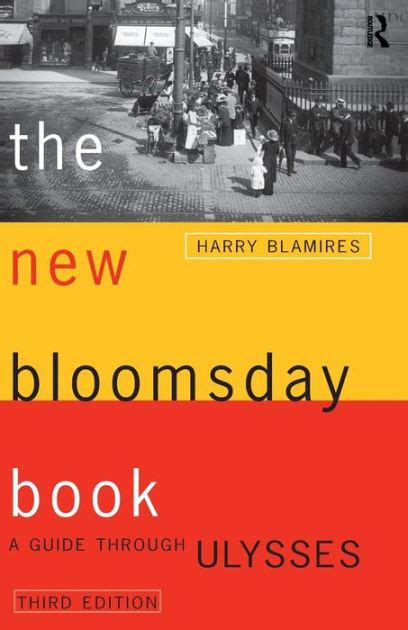 The new bloomsday book a guide through ulysses harry blamires. - No sé por qué le odio.
