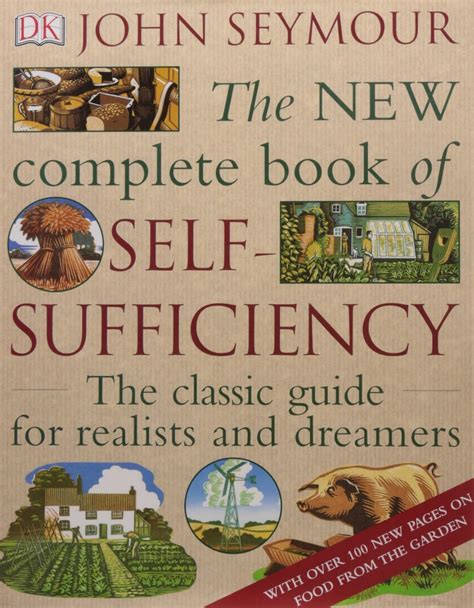 The new complete book of self sufficiency the classic guide for realists and dreamers. - Confidences du major vivenot, officier de l'empire.
