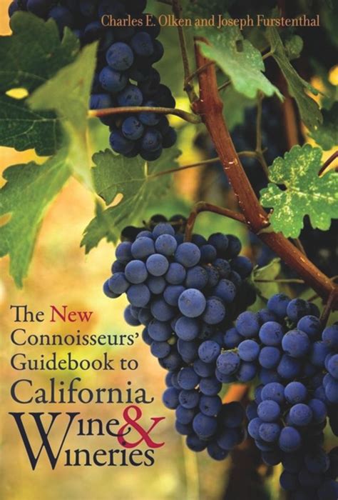 The new connoisseurs guidebook to california wine and wineries. - Science et humanisme [par] léon bérard et pasteur vallery-radot..