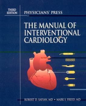 The new manual of interventional cardiology by mark freed. - Wiadomości o autorach i dziełach cytowanych w słowniku lindego..
