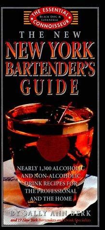The new new york bartender s guide essential connoisseur. - La buona guida web al denaro.