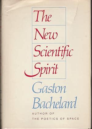 The new scientific spirit : Bachelard, Gaston, 1884-1962 - Archive