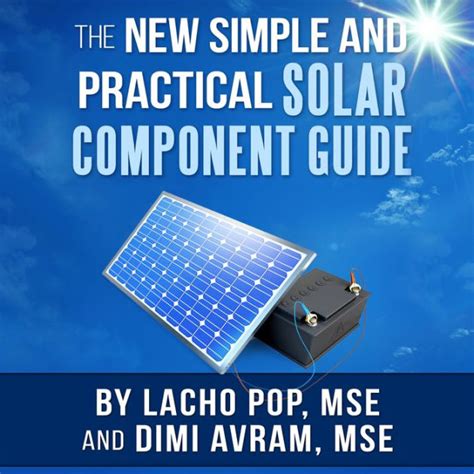The new simple and practical solar component guide. - Fundamentals probability with stochastic processes solutions manual.
