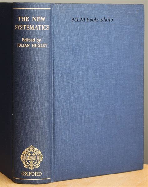 The new systematics; : Huxley, Julian, 1887-1975 - Archive