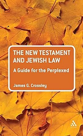 The new testament and jewish law a guide for the perplexed. - California eviction defense manual 2d by bonnie c maly.