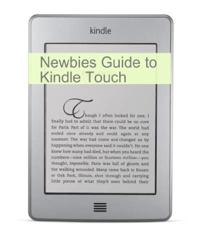 The newbies guide to kindle touch the unofficial handbook of. - Baby bullet recipe book and nutrition guide.