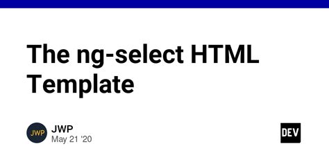 The ngselect HTML Template DEV Community