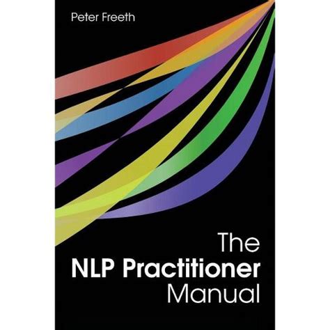 The nlp practitioner manual by peter freeth. - Los bancos de ojos en venezuela.