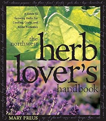 The northwest herb lovers handbook by mary preus. - Ge cafe dual fuel range owners manual.