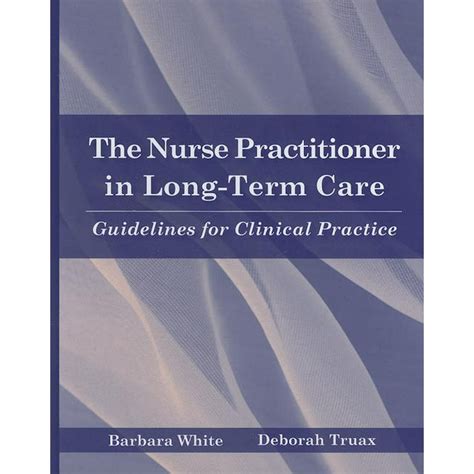 The nurse practitioner in long term care guidelines for clinical practice. - Lennox whisper heat furnace manual gas valve.