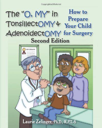 The o my in tonsillectomy and adenoidectomy how to prepare your child for surgery a parents manual 2nd edition. - Cinco leyendas y otros relatos moriscos (ms. 4953 de la bibl. nac. madrid).
