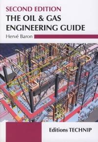 The oil gas engineering guide editions technip. - Solution manual introduction to environmental engineering.