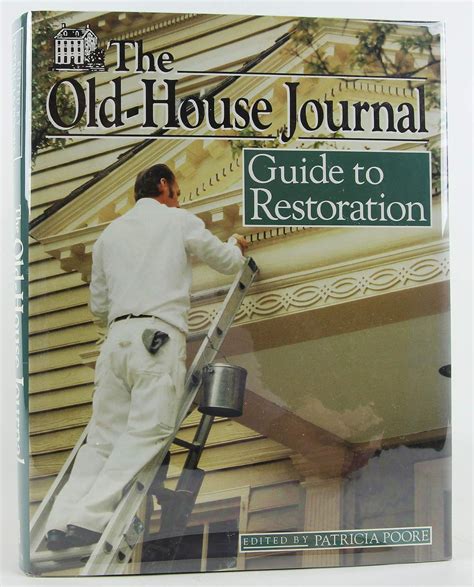 The old house journal guide to restoration by patricia poore. - Fujifilm fuji finepix f11 service manual repair guide.