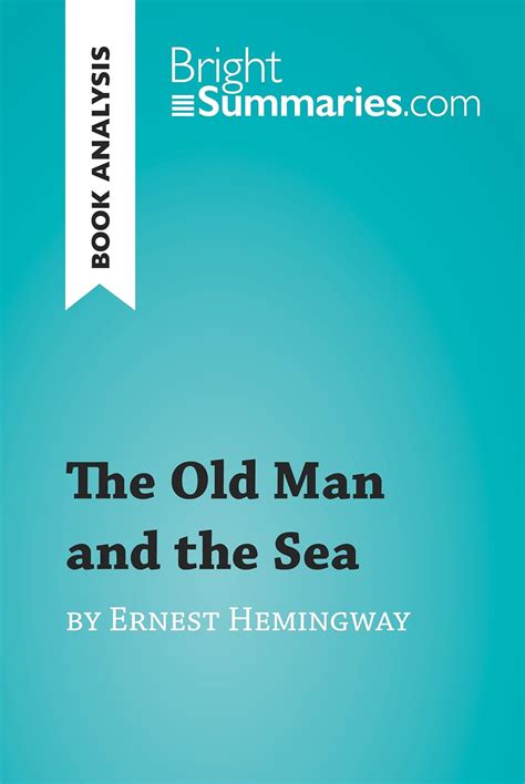 The old man and the sea by ernest hemingway reading guide by bright summaries. - Mercedes benz 190 sl motor reparatur handbücher.