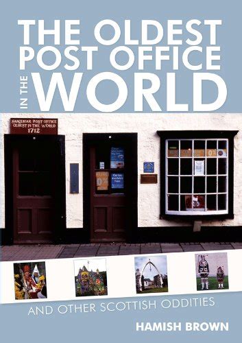 The oldest post office in the world The Scotsman