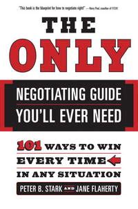 The only negotiating guide youll ever need 101 ways to win every time in any situation. - Real women have curves josefina lopez.