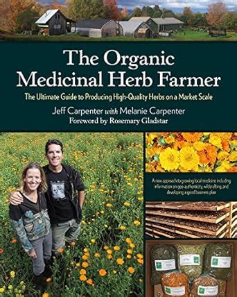 The organic medicinal herb farmer the ultimate guide to producing high quality herbs on a market scale. - Atlas over danmark = atlas of denmark.