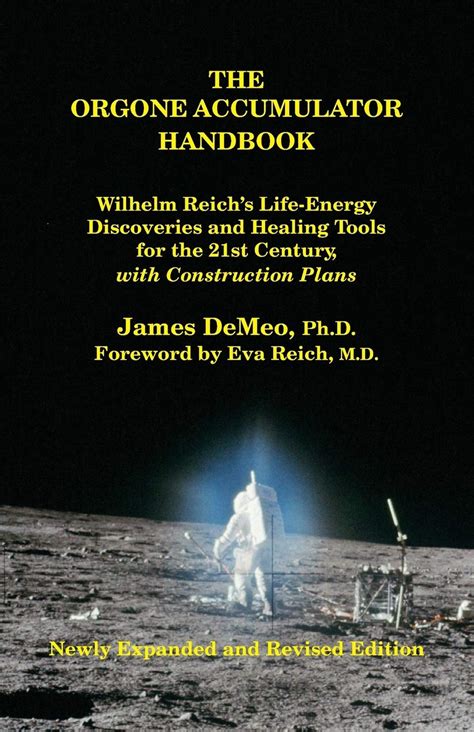 The orgone accumulator handbook wilhelm reichs life energy discoveries and healing tools for the 21st century. - Canadian practical nurse prep guide 3rd edition.