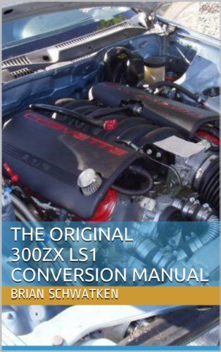 The original 300zx ls1 conversion manual. - Ford eddie bauer aerostar repair manual.