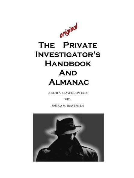 The original private investigators handbook and almanac by joseph travers. - Porre fine alla ricerca della felicità una guida zen.