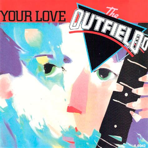 The outfield your love. The Outfield - Your Love (Letra y canción para escuchar) - Josie's on a vacation far away / Come around and talk it over / So many things that I wanna say / You know I like my girls a little bit older. ... (Use your love, lose your love) Your love (use your love) Well, I … 