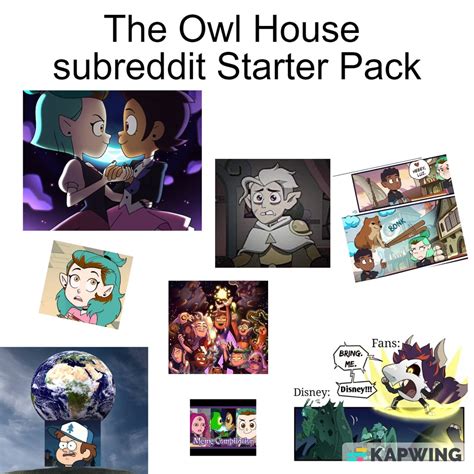 The owl house subreddit. A subreddit for the Disney fantasy-comedy series with a dark side created by Dana Terrace called The Owl House. ... 9037 words, rated G. Gus hosts an improv show at The Owl House, with Eda, King, Luz, and Amity as performers and various Bonesborough residents in the audience. Funny and charming in equal measure. 