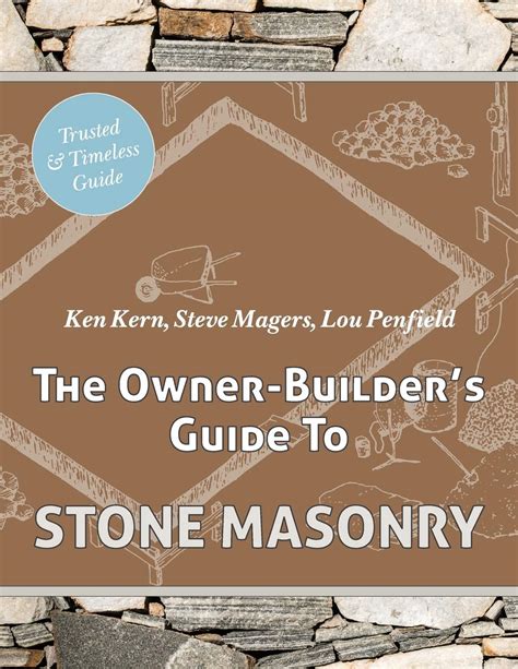 The owner builders guide to stone masonry. - Free labor guide for auto repair.