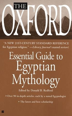 The oxford essential guide to egyptian mythology by donald b redford. - Naturskildringer og optegnelser fra mit jæger- og reiseliv.