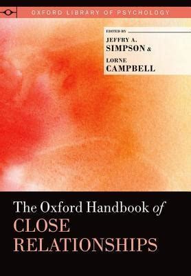 The oxford handbook of close relationships by jeffry a simpson. - Helikon és az erdélyi szépmíves céh levelesládája (1924-1944).