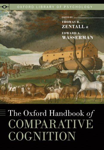 The oxford handbook of comparative cognition by thomas r zentall. - Ace lifestyle weight management consultant manual by american council on exercise.