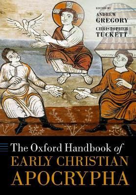 The oxford handbook of early christian apocrypha oxford handbooks in religion and theology. - German combat equipment 1939 1945 militaria guides.
