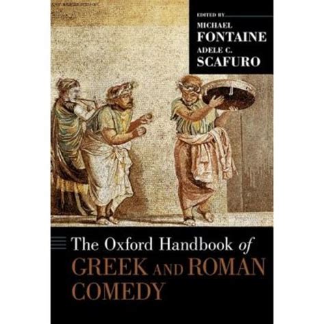 The oxford handbook of greek and roman comedy rar. - A manual of the public benefactions of andrew carnegie by carnegie endowment for international peace.