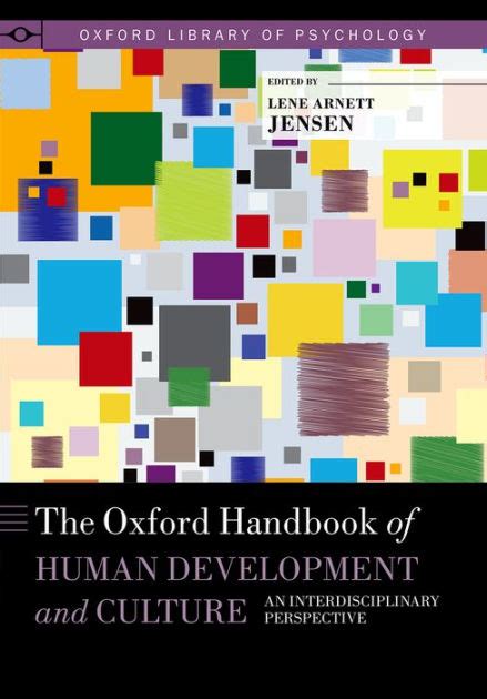 The oxford handbook of human development and culture by lene arnett jensen. - Maya 7 for windows and macintosh visual quickstart guide morgan robinson.
