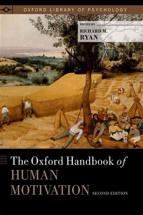 The oxford handbook of human motivation the oxford handbook of human motivation. - Gerenciar - desde la verdad interior.