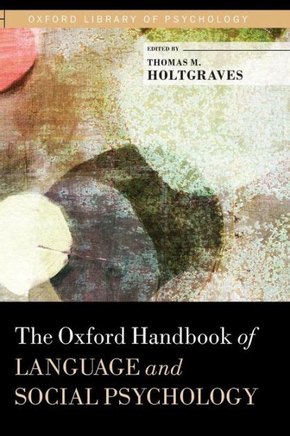 The oxford handbook of language and social psychology by thomas m holtgraves. - Prévenir la fraude en informant le public.