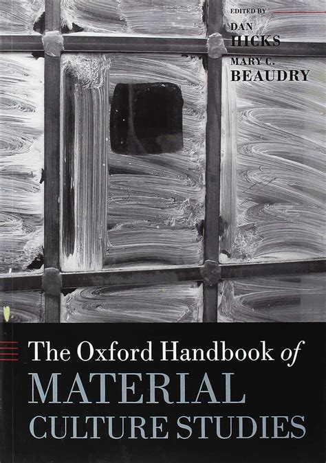 The oxford handbook of material culture studies oxford handbooks. - Banque de tests de hurley première édition économie de la santé.